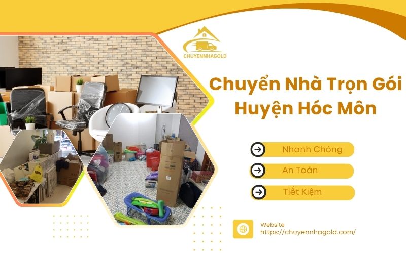 Chuyển nhà trọn gói huyện Hóc Môn